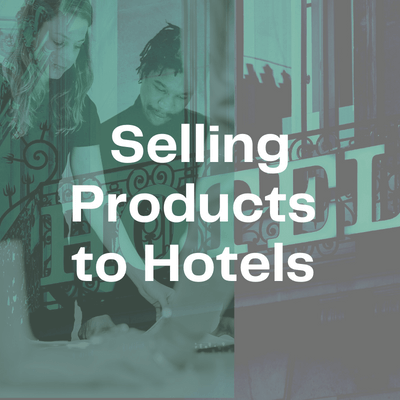 Selling Products to Hotel